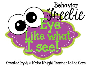 Preview of Eye Like What I See {Behavior Management System}