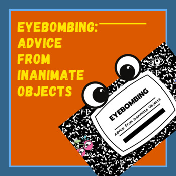 Preview of Eyebombing: Advice from Inanimate Objects
