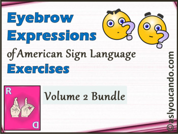 Preview of Eyebrow Expressions of American Sign Language – Further Practice