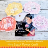 Eyes that Kiss in the Corners Flower Read Aloud Craft - As