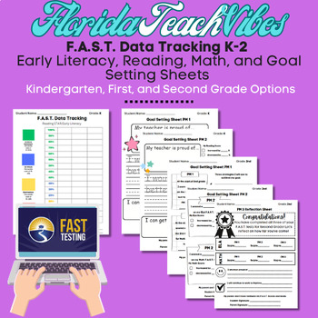 Preview of F.A.S.T. K-2 Data Tracking and Goal Setting Sheets for Student Success | Florida