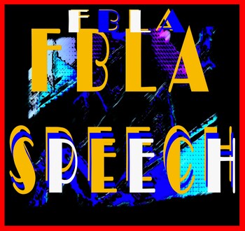 Preview of F-B-L-A Goal #1. Speech