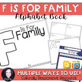 F is For Family Alphabet Book (Pic Collage and Google Slid