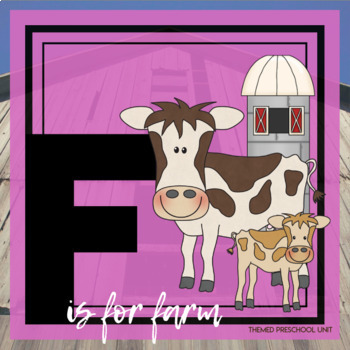 Preview of F is for Farm Themed Unit - Preschool Lesson Plans