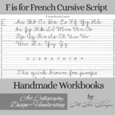 F is for French Cursive Script Calligraphy Workbook