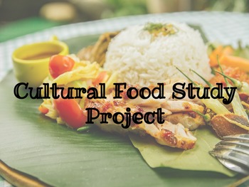 Preview of FACS Cultural Food Study Project