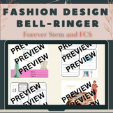 FACS Fashion Design Bell-Ringer CTE