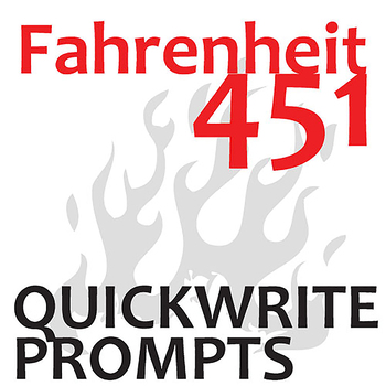 Preview of FAHRENHEIT 451 Quickwrite Journal Bellringers (Bradbury) Warmup Writing Prompts