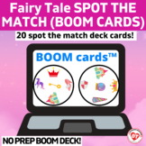 FAIRY TALE SPOT THE MATCH BOOM CARDS:OT /SLP visual percep