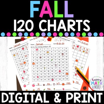 Preview of Fall 120 Charts Missing Numbers | 1-120 Number Writing & Order | Digital & Print