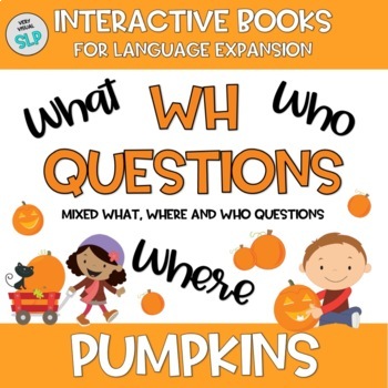Preview of FALL Adapted Book Pumpkins Answering WH Questions Speech Language Halloween