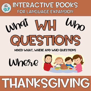 Preview of FALL Adapted Book Thanksgiving Day Answering WH Questions Speech Language Autism