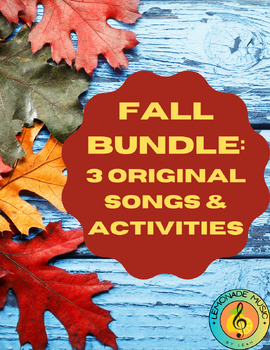 Preview of FALL BUNDLE of Original Songs and Activities