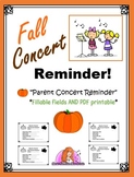 FALL CONCERT PARENT REMINDER (editable flyer and PDF print