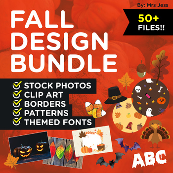 Preview of FALL THEME DESIGN BUNDLE! Stock Photos, Clip Art, Patterns, Borders, and Fonts!