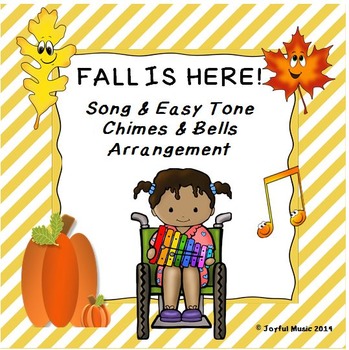 Preview of FALL IS HERE! Song & Easy Tone Chimes & Bells Arrangement