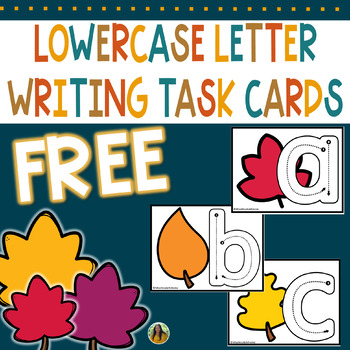 Preview of FALL LOWERCASE LETTER WRITING TASK CARDS | FREE