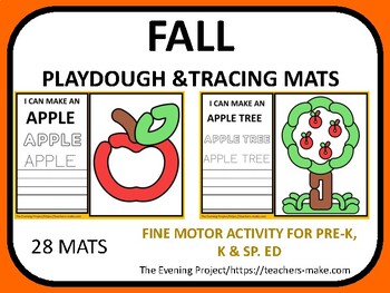 Preview of FALL PLAYDOUGH &TRACING MATS for pre-K, K, and Sp.Ed./fine motor activity