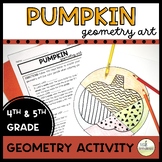 FALL Pumpkin Math Art Activity - 4th & 5th Grade Geometry Craft