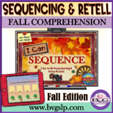 FALL Reading Comprehension | Sequencing | Story Retell | B