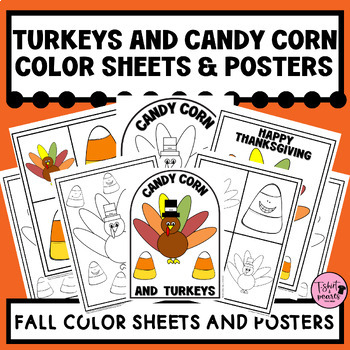 Preview of FALL|THANKSGIVING|TURKEYS AND CANDY CORN|Color Sheets|Paper Toppers|Posters