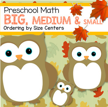 Preview of Fall Sort by Size Center - Preschool Comparative Math