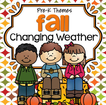 Preview of FALL WEATHER Theme Unit Math and Literacy Activities and Centers Preschool PreK