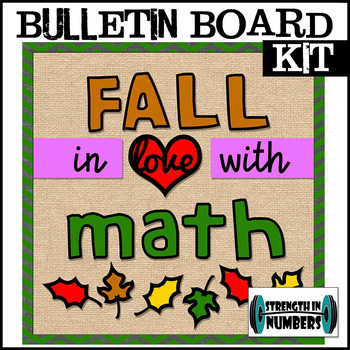 Preview of FALL in LOVE with MATH - Door Decor/Bulletin Board Kit