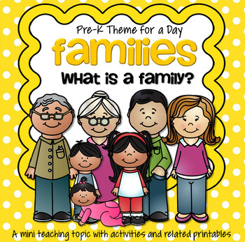 FAMILIES Theme Centers and Activities for Preschool and ...