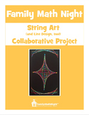 FAMILY MATH NIGHT:  String Art Collaborative Project