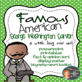 George Washington Carver: Famous American Mini Unit {Power