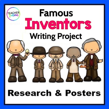Preview of FAMOUS INVENTORS Biography Research Template Writing Project plus Posters