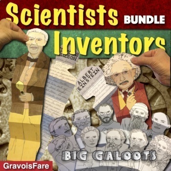 Preview of FAMOUS SCIENTISTS and INVENTORS BUNDLE: Big Galoots Foldables (Save 15%)