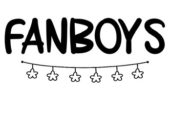 ScrappyGuy Designs: Writing Wednesday - FANBOYS