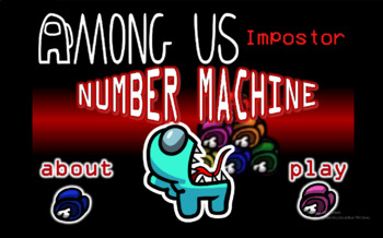 Preview of FANMADE - Among Us! Number Machine - To practice numbers - Editable Review Game.