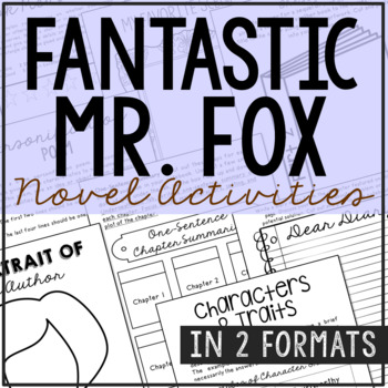 Preview of FANTASTIC MR. FOX Novel Study Unit Activities | Book Report Project