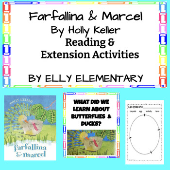 Preview of FARFALLINA & MARCEL By Holly Keller - READING & EXTENSION ACTIVITIES UNIT