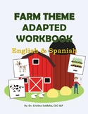 FARM THEME ADAPTED WORKBOOK- Bilingual English & Spanish