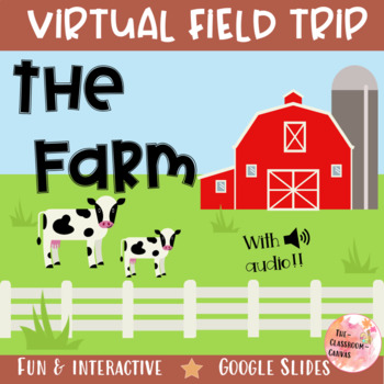 Preview of FARM VIRTUAL FIELD TRIP google slides 