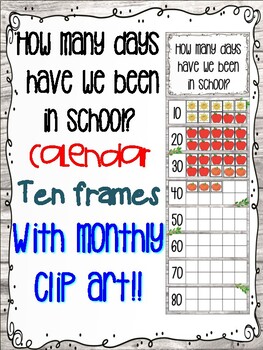 Preview of FARMHOUSE How Many Days Have We been in School? 10 frames/ calendar/ w clip art