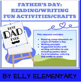 FATHER'S DAY READING/WRITING/CRAFTS FOR YOUR CLASS