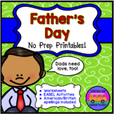 FATHER'S DAY: US and British VERSIONS - Worksheets and EAS