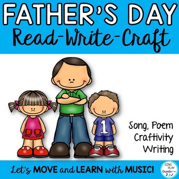 Preview of Father's or Dad's Day Song, Craftivity and Literacy Activities: {CCSS}
