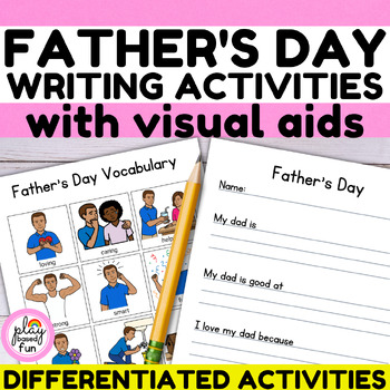 Preview of FATHERS DAY CRAFT, NO PREP WRITING ACTIVITIES WITH WRITING PROMPTS & VISUAL AIDS