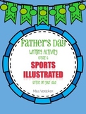 FATHER'S DAY WRITING ACTIVITY K-8TH Grade