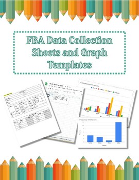 Preview of FBA Data Collection Sheets and Graph Templates Google