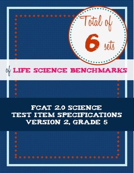 Preview of FCAT 2.0 Life Science Item Specs