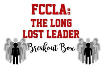 Preview of FCCLA Breakout Box/Escape the Room Game for FCS Classes