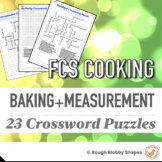 FCS Cooking - Baking and Measurement - Crosswords