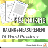 FCS Cooking - Baking and Measurement -  Word Puzzles & Literacy